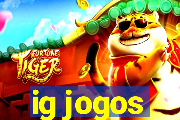 ig jogos